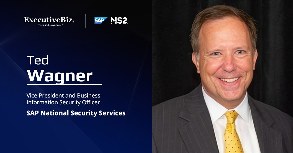 Ted Wagner from SAP NS2 Discusses Three Key Cybersecurity Imperatives - Tech Digital Minds
