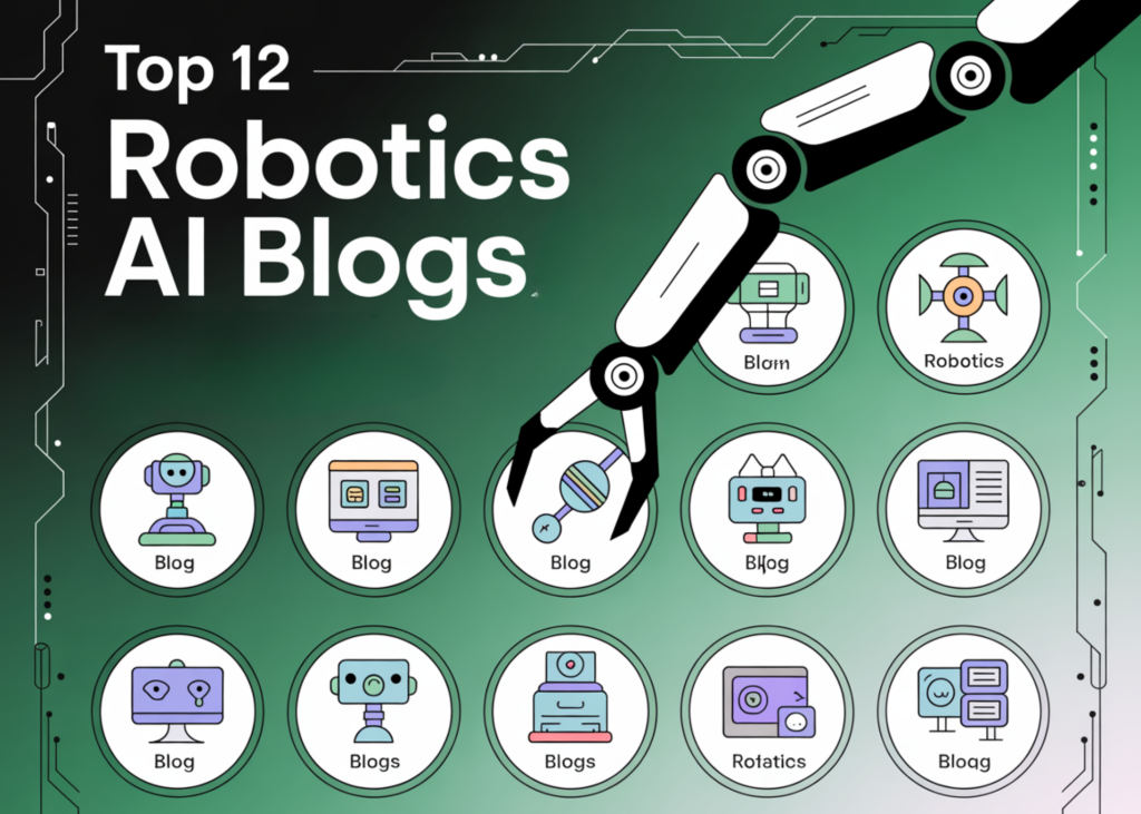 Top 12 Robotics and AI Blogs/News Websites to Follow in 2025 - Tech Digital Minds