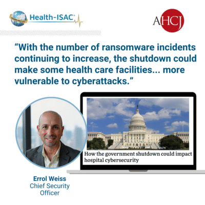 The Potential Effects of a Government Shutdown on Hospital Cybersecurity - Health-ISAC - Tech Digital Minds
